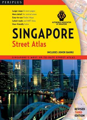 Singapore Street Atlas Third Edition de Periplus Editors