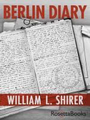 Berlin Diary de William L. Shirer