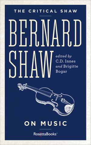 The Critical Shaw de Bernard Shaw