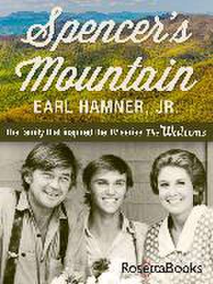 Spencer's Mountain de Earl Hamner