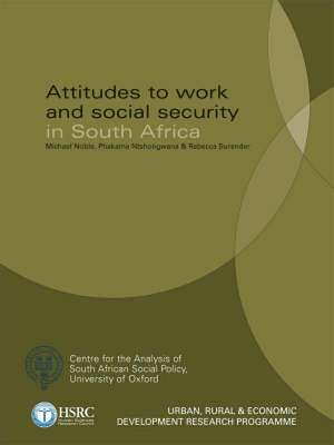 Attitudes to Work and Social Security in South Africa de Michael Noble