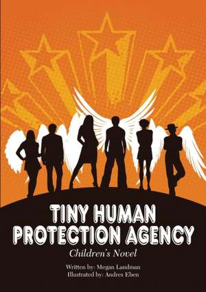 Tiny Human Protection Agency de Megan Landman