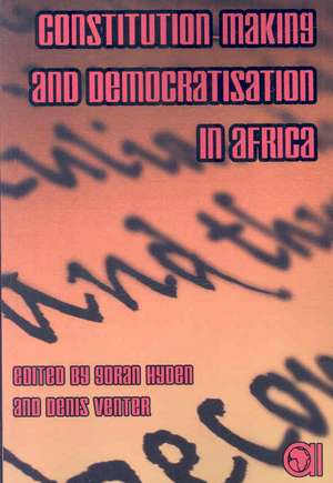 Constitution-Making and Democratisation in Africa de Goran Hyden