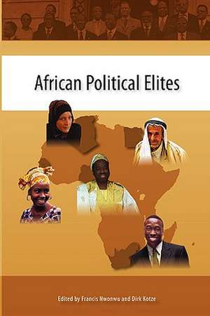 African Political Elites. the Search for Democracy and Good Governance: Reflections On, the de Dirk Kotze