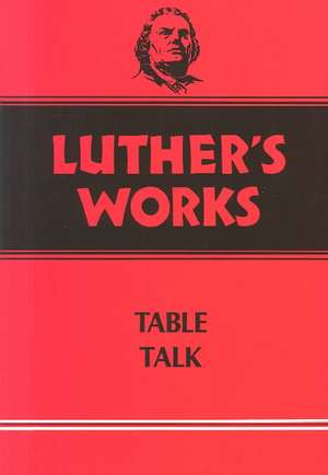 Table Talk de Martin Luther