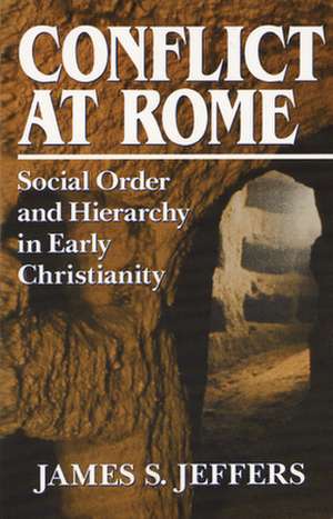 Conflict at Rome de James S. Jeffers