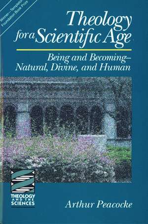 Theology Scientific Age de Arthur Peacocke