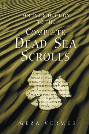 Introduction Complete Dead Sea de Geza Vermes