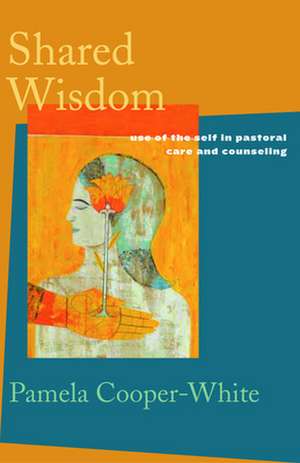 Shared Wisdom de Pamela Cooper-White