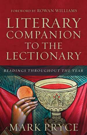 Literary Companion to the Lectionary de Mark Pryce