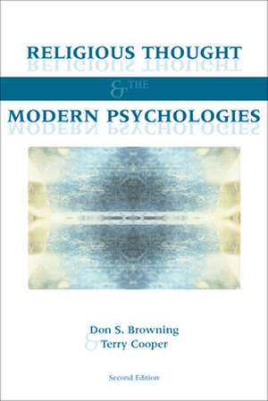 Religious Thought and the Modern Psychologies de And Browning, Don S.