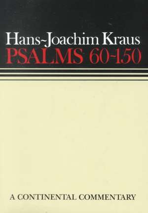 Psalms 60-150 de Hans-Joachim Kraus