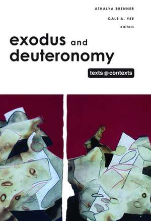 Exodus and Deuteronomy de Athalya Brenner