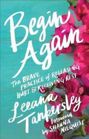 Begin Again de Leeana Tankersley