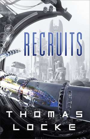 Recruits de Thomas Locke