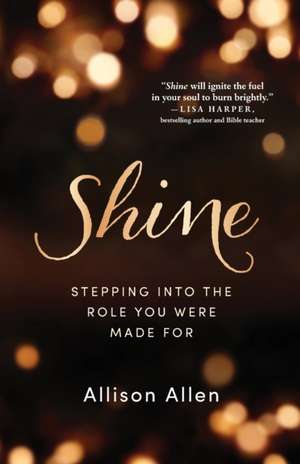 Shine de Allen, Allison