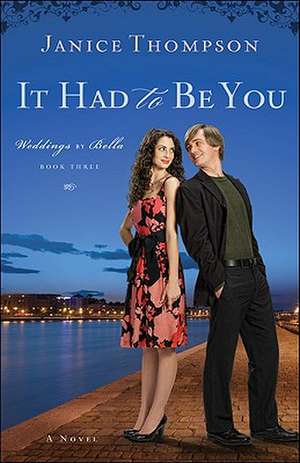 It Had to Be You de Janice Thompson