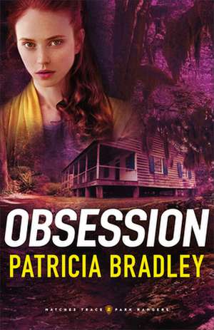 Obsession de Patricia Bradley