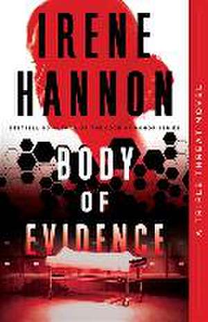 Body of Evidence de Irene Hannon