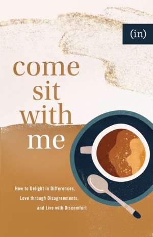 Come Sit with Me de (In)Courage