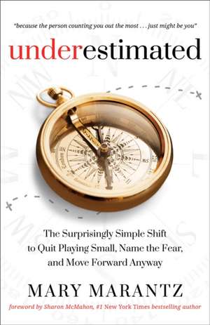 Underestimated de Mary Marantz