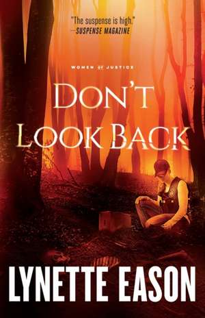 Don`t Look Back de Lynette Eason