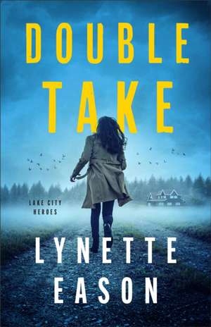 Double Take de Lynette Eason