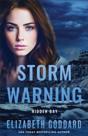 Storm Warning de Elizabeth Goddard