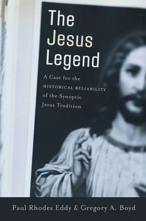 The Jesus Legend de Paul Rhodes Eddy