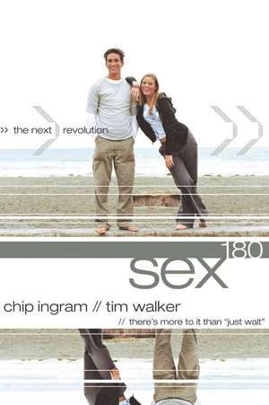 Sex180 – The Next Revolution de Chip Ingram