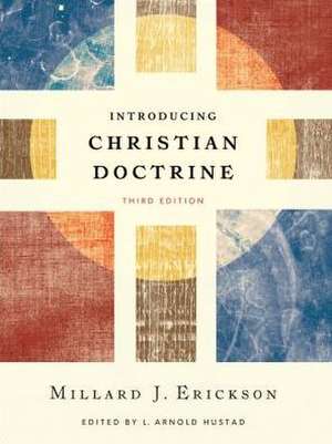 Introducing Christian Doctrine de Millard J. Erickson