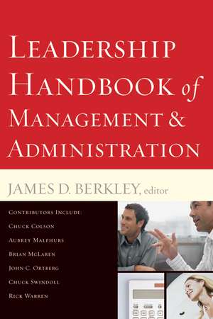 Leadership Handbook of Management and Administration de James D. Berkley