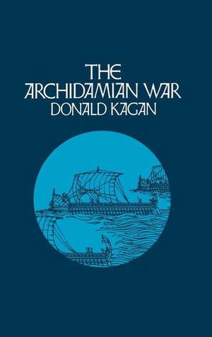 The Archidamian War de Donald Kagan