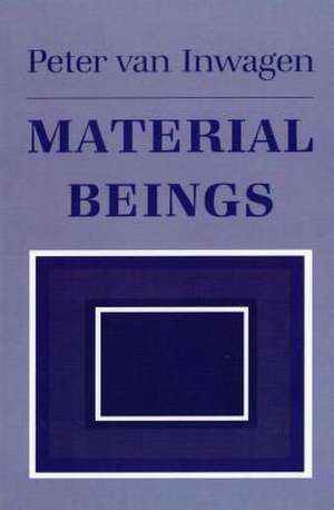 Material Beings de Peter Van Inwagen