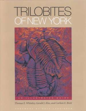 Trilobites of New York – An Illustrated Guide de Thomas E. Whiteley