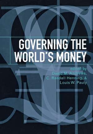 Governing the World`s Money de David M. Andrews