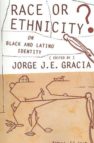 Race or Ethnicity? – On Black and Latino Identity de Jorge J. E. Gracia