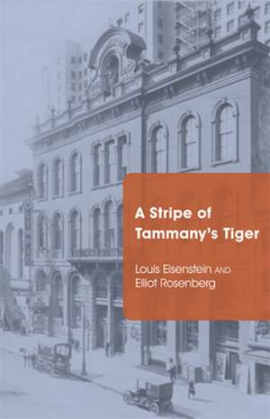 A Stripe of Tammany`s Tiger de Louis Eisenstein