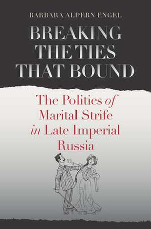 Breaking the Ties That Bound de Barbara Alpern Engel