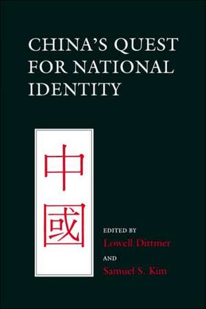 China`s Quest for National Identity de Lowell Dittmer