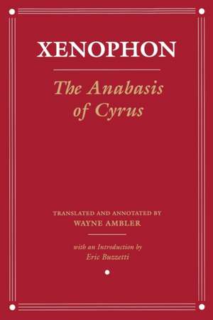 The Anabasis of Cyrus de Xenophon Xenophon