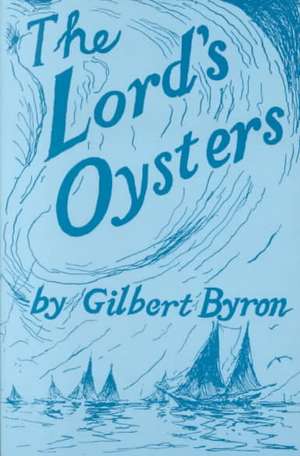 The Lord′s Oysters de Byron