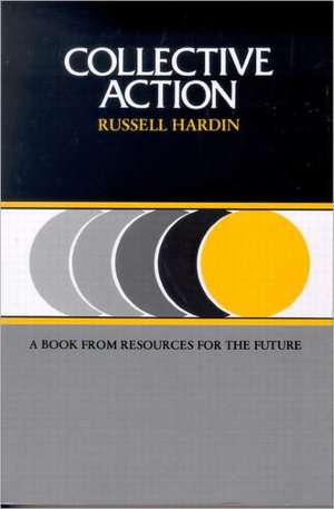 Collective Action de Russell Hardin