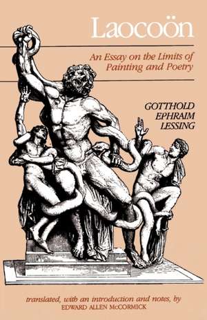 Laocoon – An Essay on the Limits of Painting and Poetry de Lessing