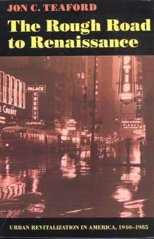 The Rough Road to Renaissance de Teaford