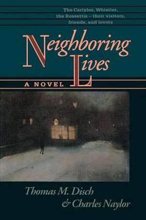 Neighboring Lives de Disch