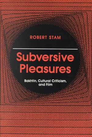 Subversive Pleasures de Stam