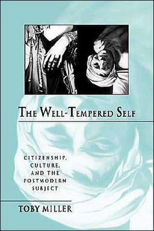 The Well–Tempered Self de Miller