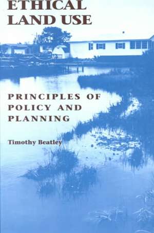 Ethical Land Use de Beatley