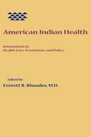 American Indian Health de Rhoades